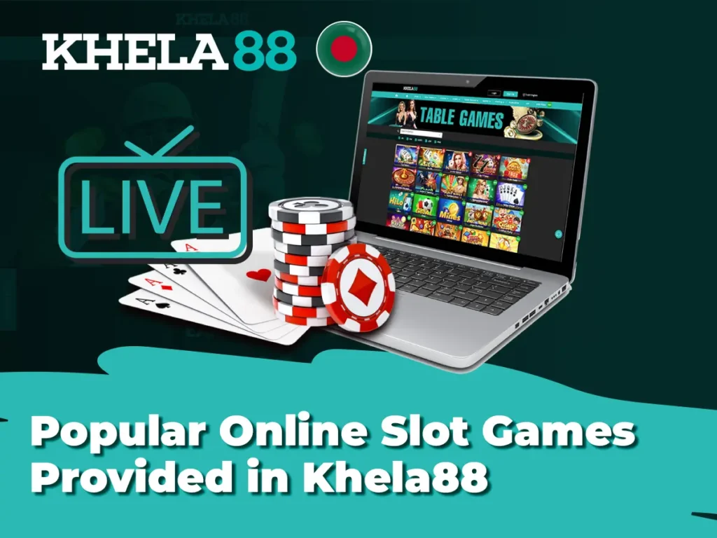 Popular Online Slot Games Provided in Khela88 Bangladesh